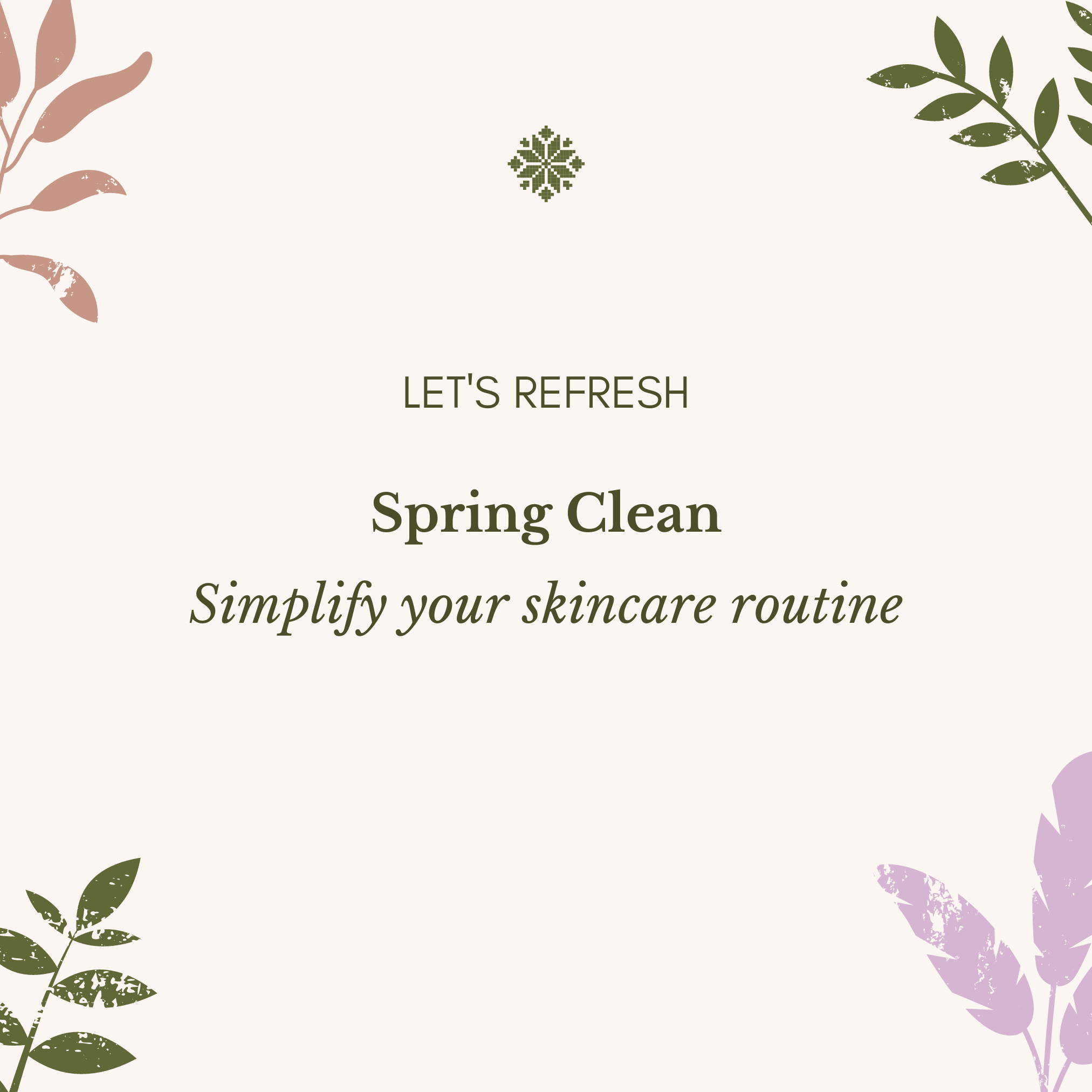 Spring Clean: How To Simplify Your Skincare Routine | Mazillo – Mazillo ...