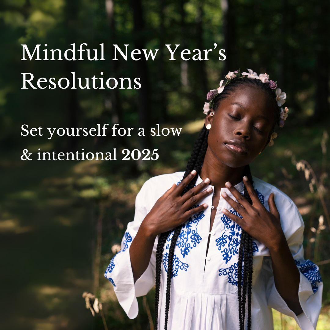 15 Mindful New Year’s Resolution Ideas For A Slow And Intentional 2025