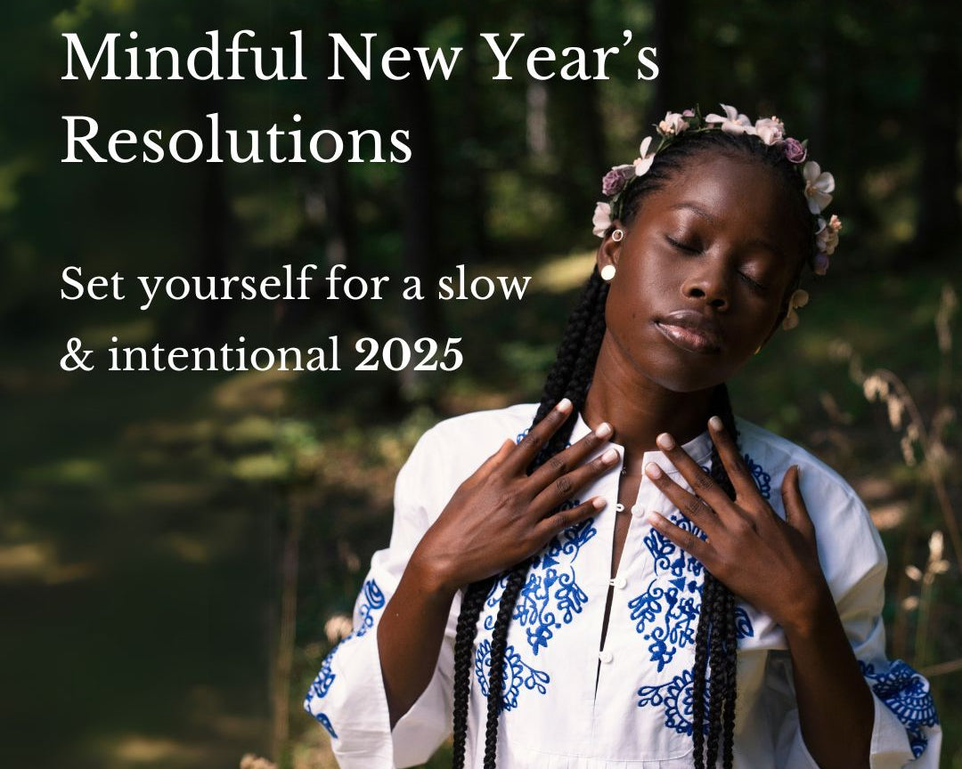 15 Mindful New Year’s Resolution Ideas For A Slow And Intentional 2025