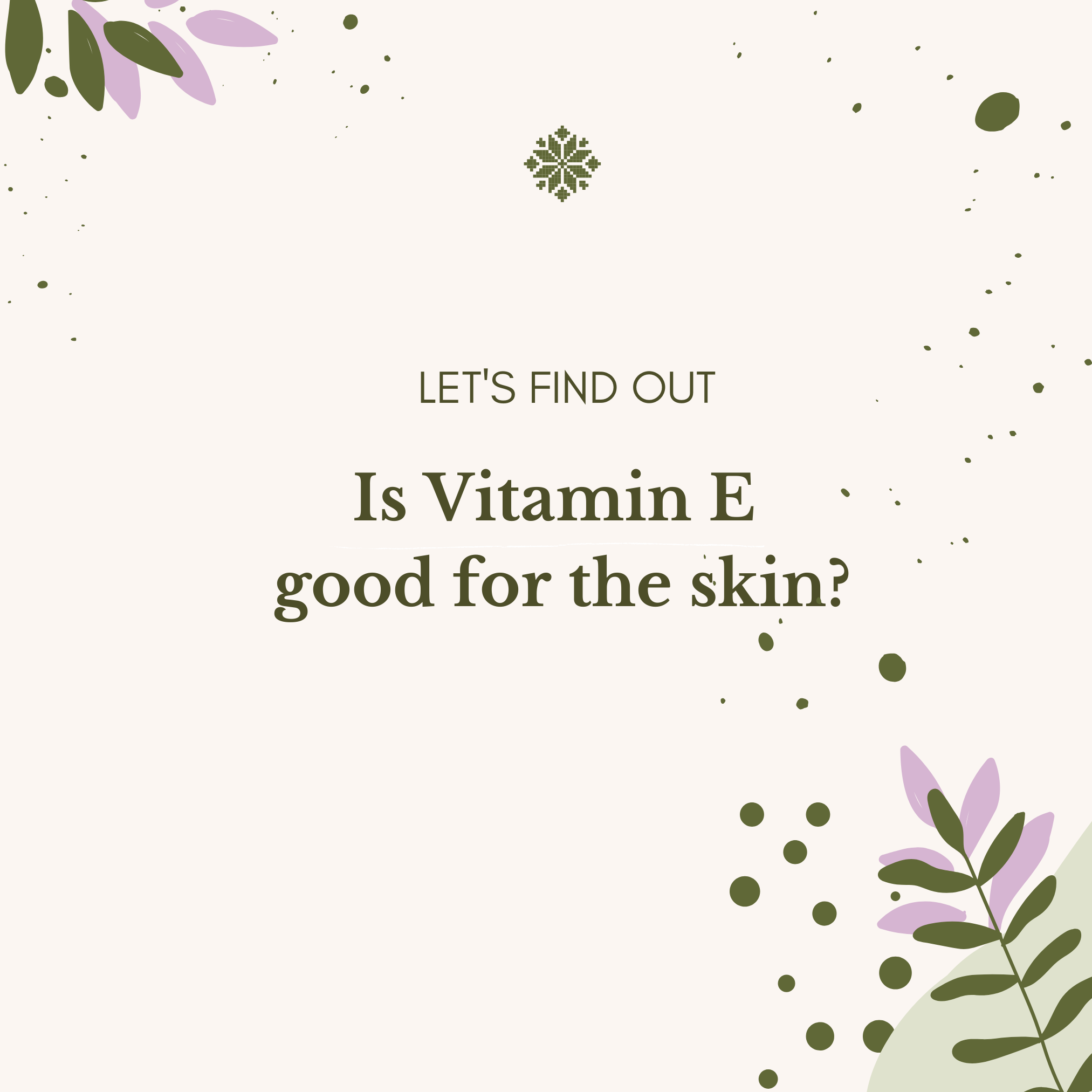 Is Vitamin E Good For The Skin? Studies On Vitamin E And Skin Health